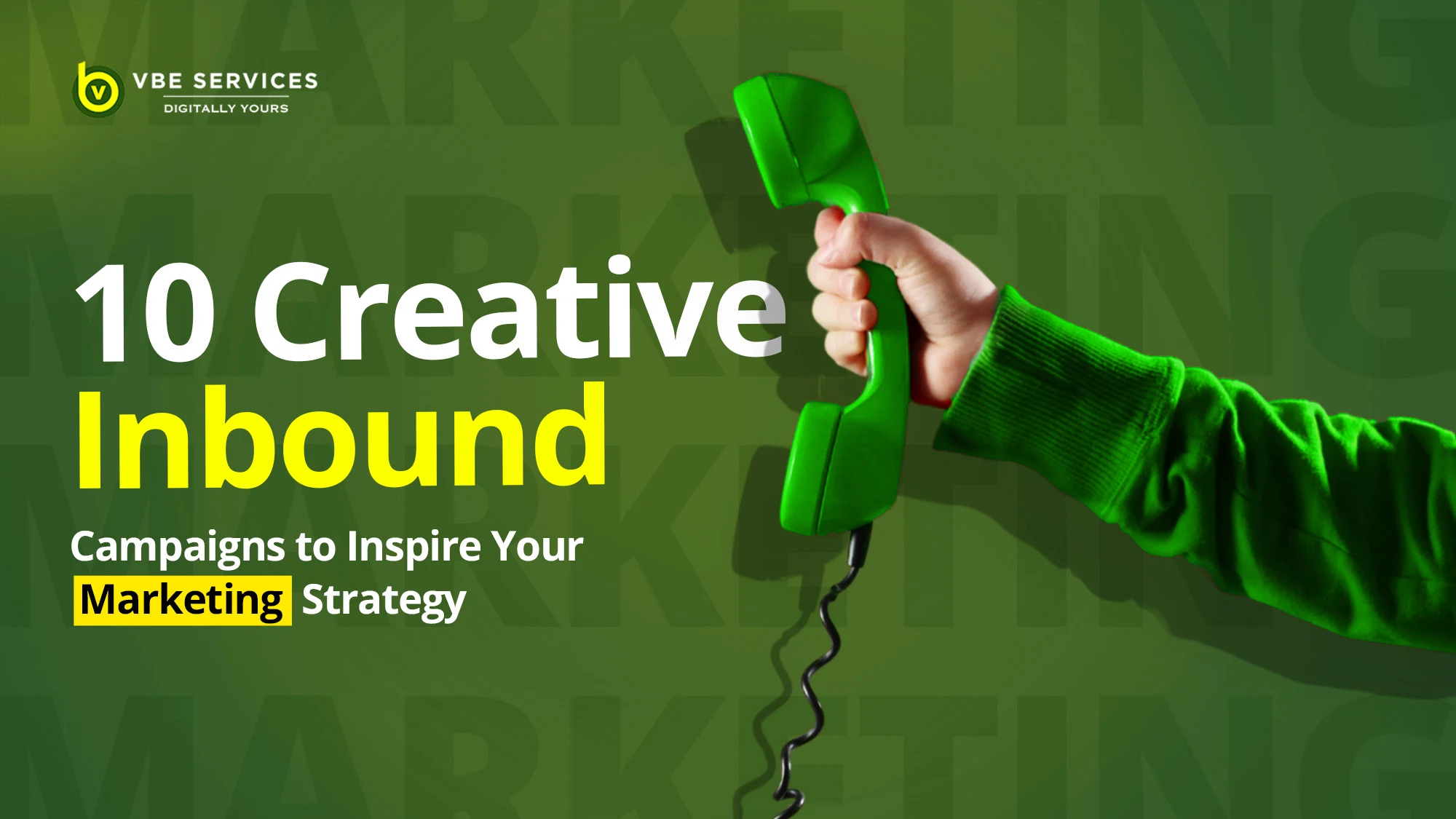 10 Creative Inbound Campaigns to Inspire Your Marketing Strategy