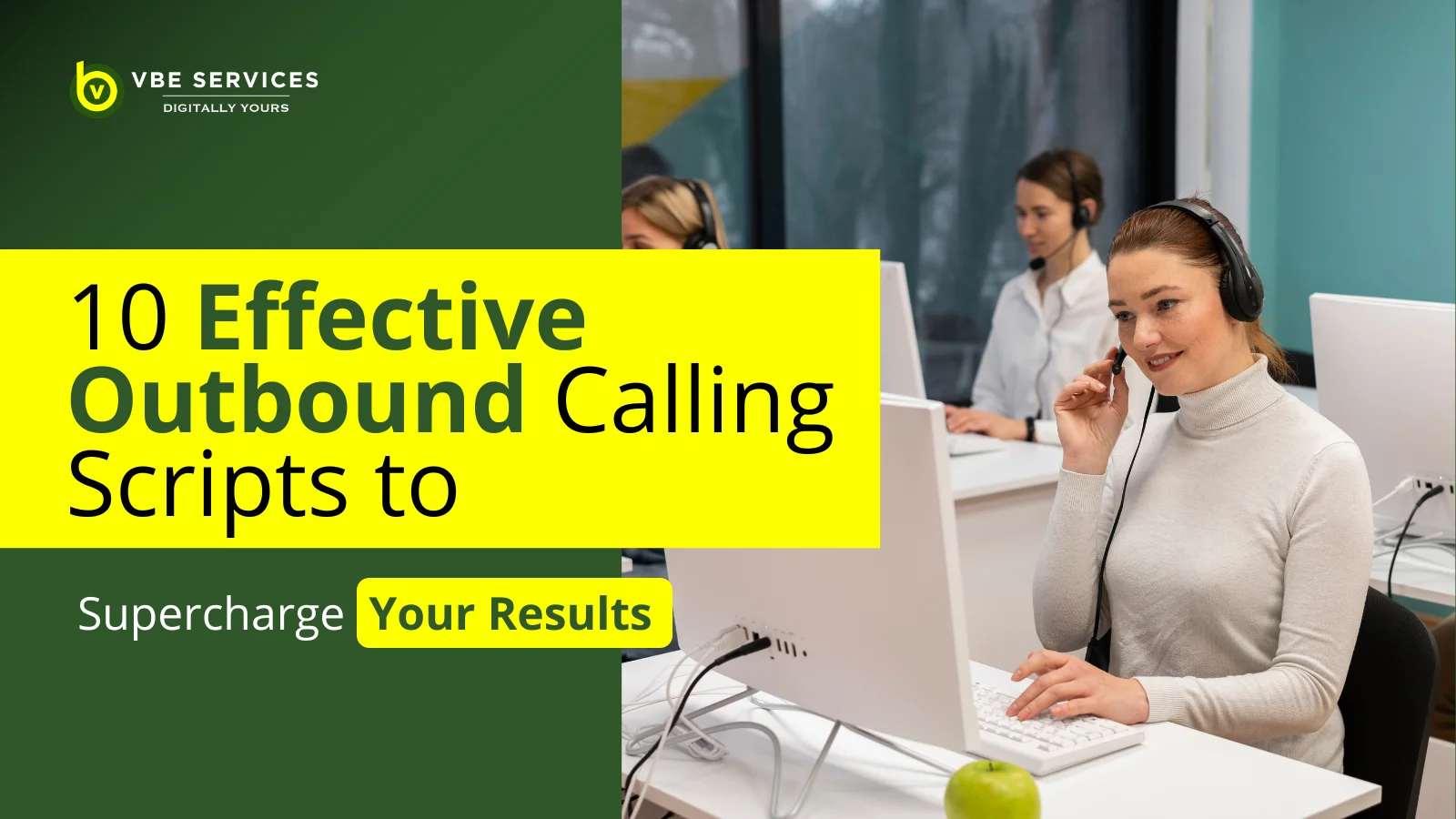 10 Effective Outbound Calling Scripts to Supercharge Your Results