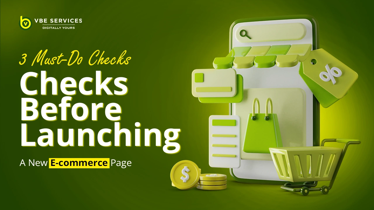 3 Must-Do Checks Before Launching a New E-commerce Page