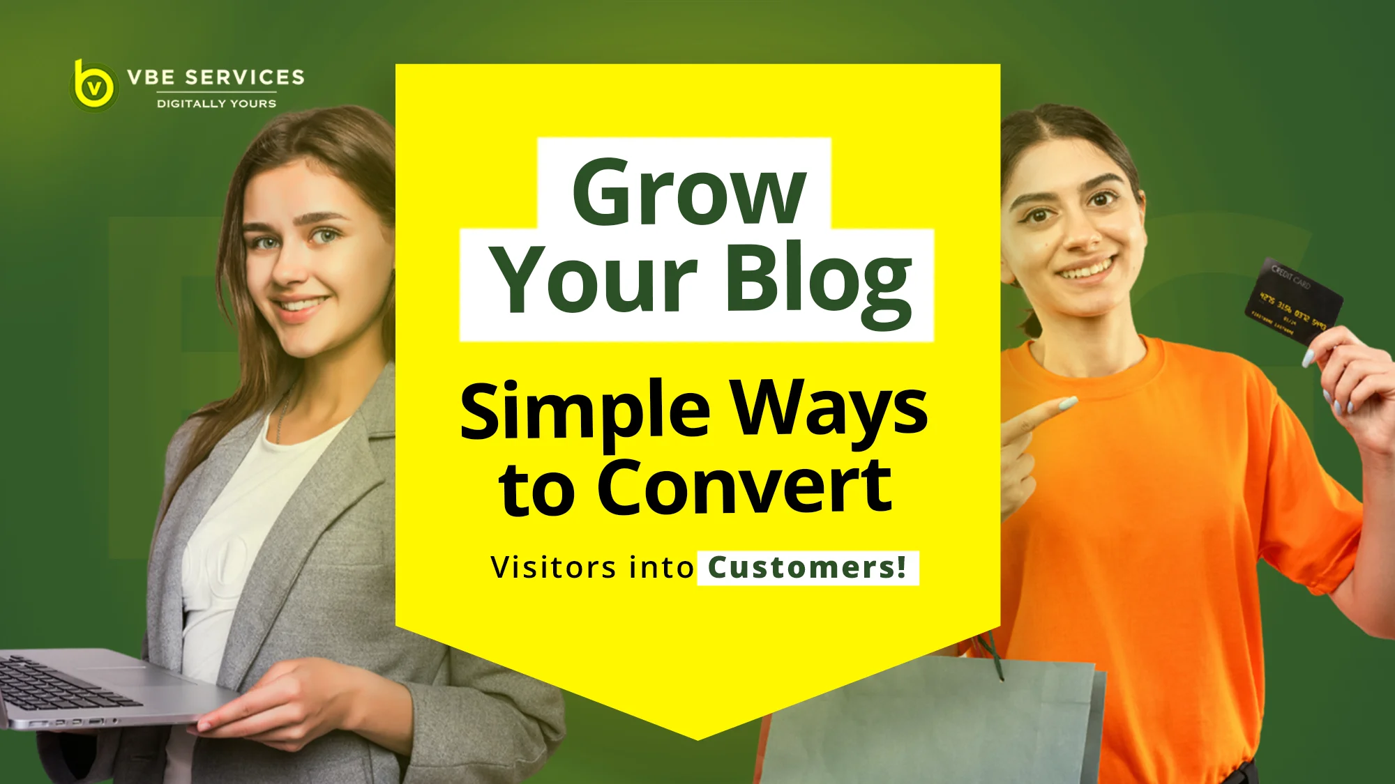 Grow Your Blog: Simple Ways to Convert Visitors into Customers!