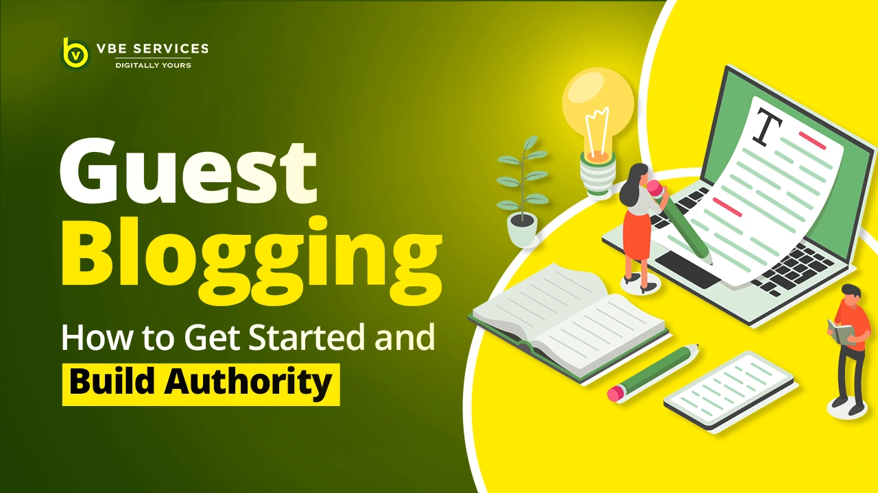 Guest Blogging: How to Get Started and Build Authority