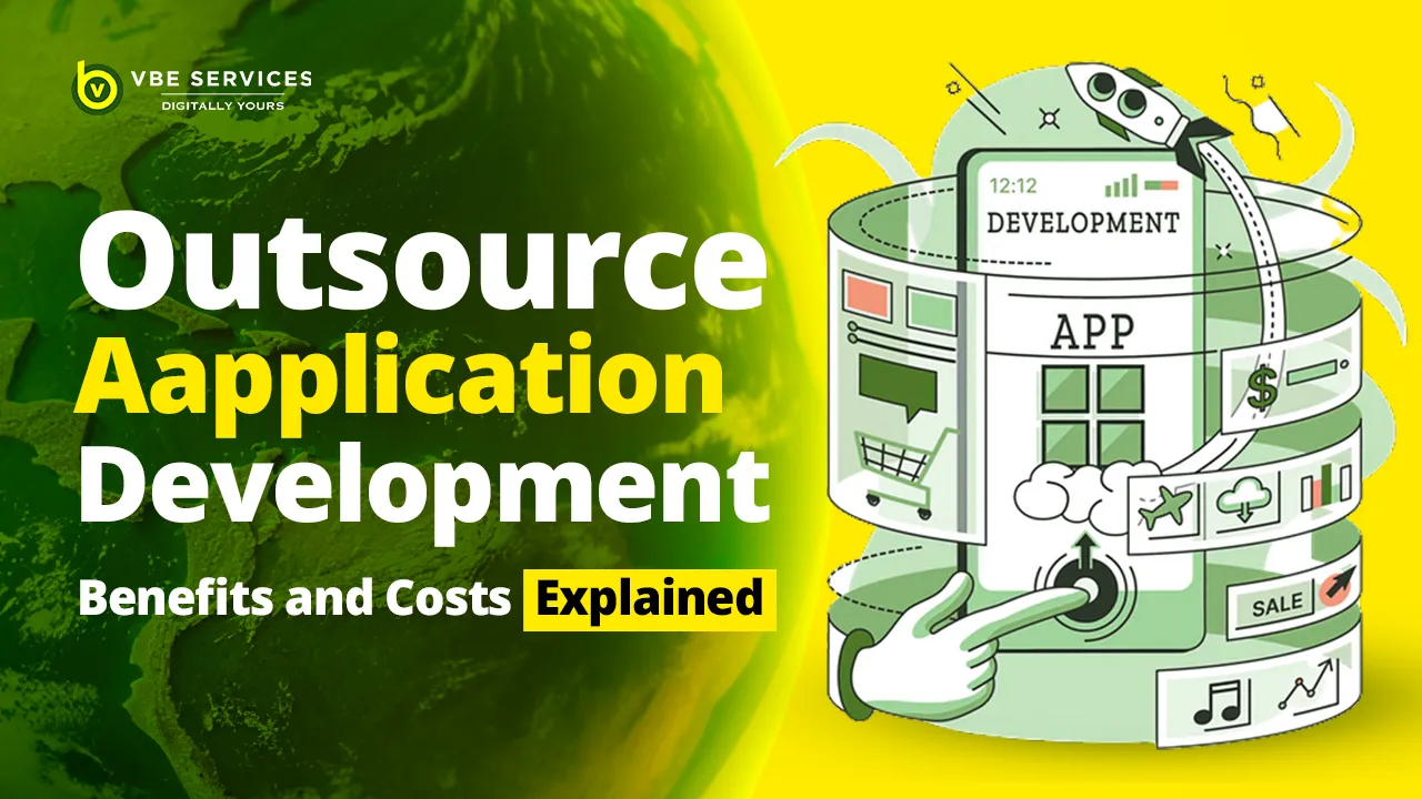 How to Outsource App Development: Benefits and Costs Explained