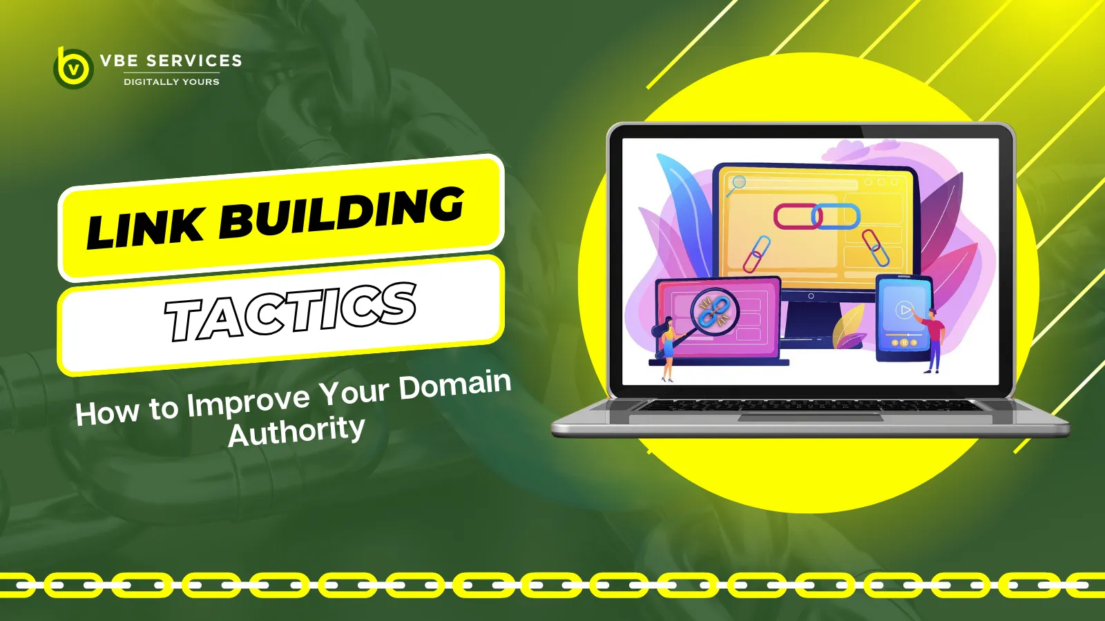 Link Building Tactics: How to Improve Your Domain Authority