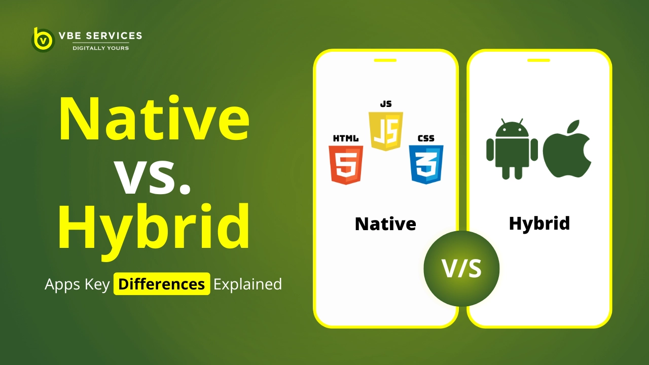 Native vs. Hybrid Mobile Apps: Key Differences Explained