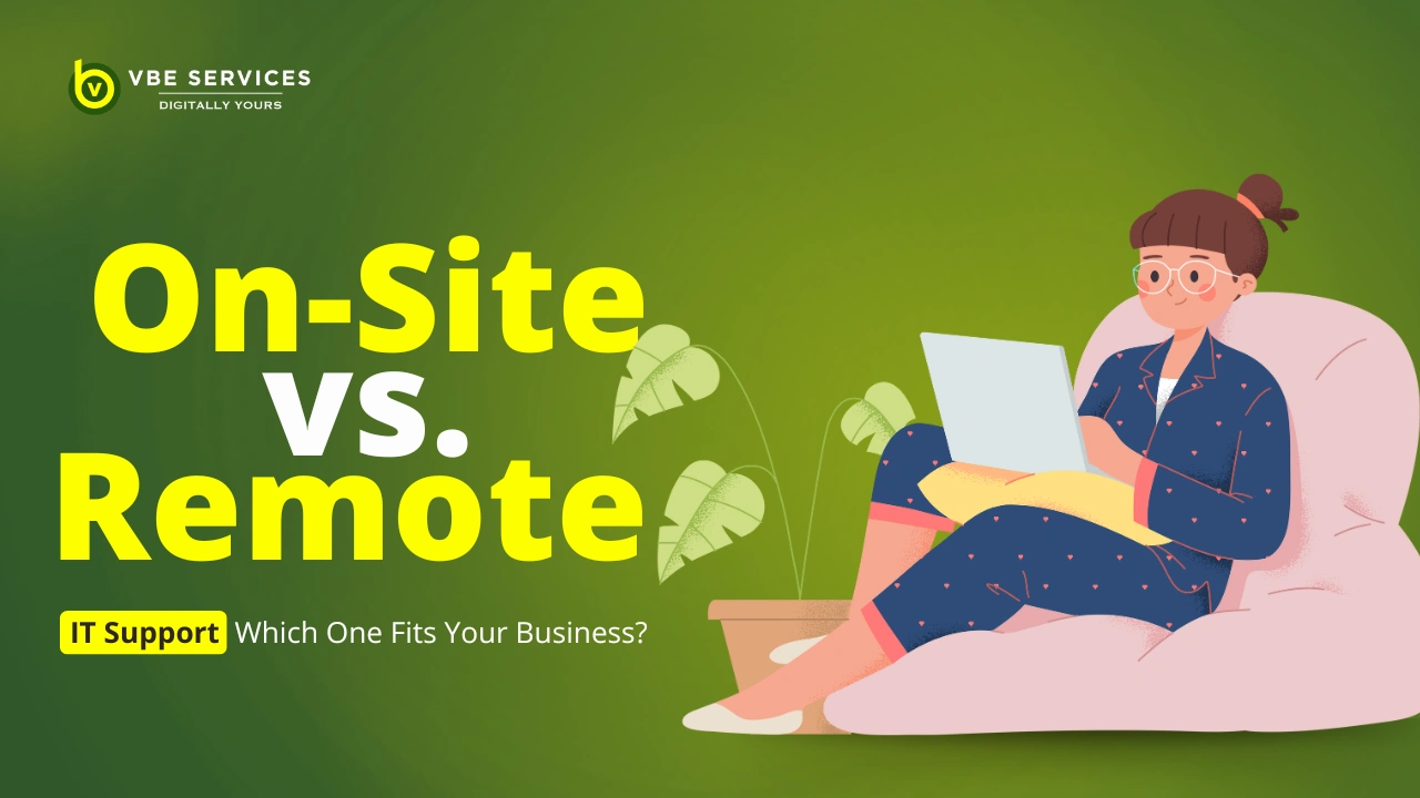 On-Site vs. Remote IT Support: Which One Fits Your Business?