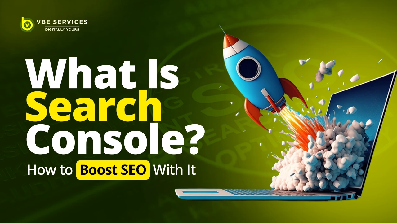 What is Search Console, and How Can It Boost Your SEO?